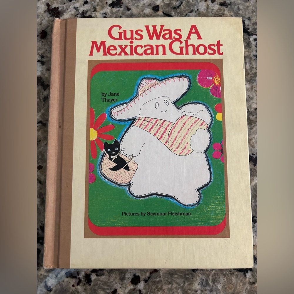 Vintage Gus Was A Mexican Ghost Book by Jane Thayer